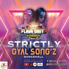 FLAVA UNIT - STRICTLY GYAL SONGS - CLEAN.mp3