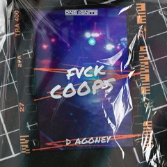 Fvck Coops (Clip)
