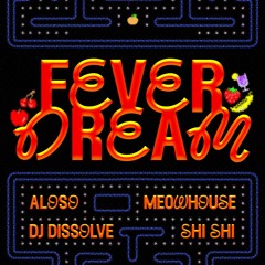 Fever Dream / Pride Edition / July 2023