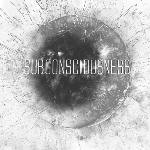 Subconsciousness