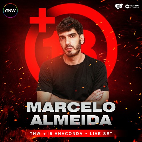 Marcelo Almeida Live At @TNW +18 Anaconda (9 a.m.)