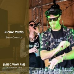 Richie Radio w/ Zero Crumbs - 07.06.20