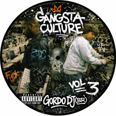 Gangsta Culture Vol.3 – Streets & Smoke Session