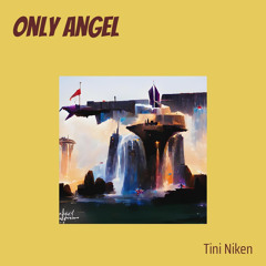 Only Angel