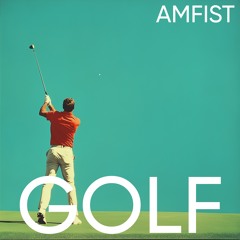 GOLF (Slowed)