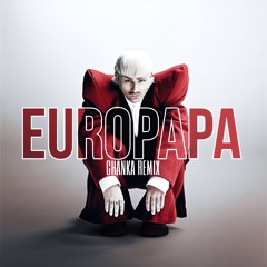 Joost - Europapa (CHANKA Remix)