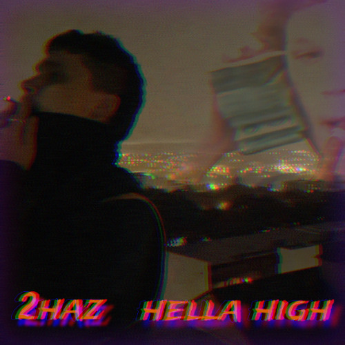 HELLA HIGH (prod. 2ukko)