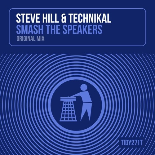 Steve Hill & Technikal - Smash The Speakers (Radio Edit)