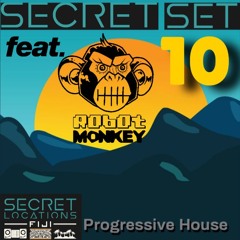Secret Set 10 - Progressive House feat. Robot Monkey