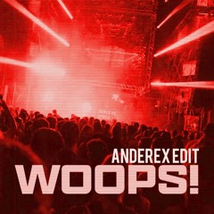 WOOPS (HARDER EDIT) FREE DL