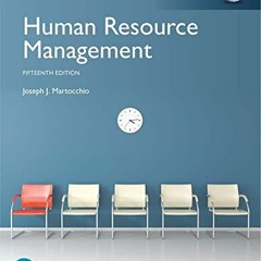 [ACCESS] [EBOOK EPUB KINDLE PDF] Human Resource Management, Global Edition by  Joseph