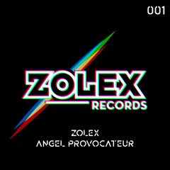 Zolex - Angel Provocateur - Master