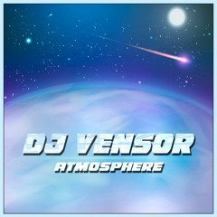 Dj Vensor - Atmosphere (Hardstyle)