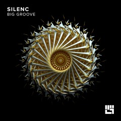 Silenc - Big Groove (Radio Edit)