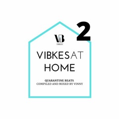 VIBKES | Quarantine Beats pt.2