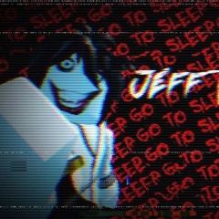 Jeff The Killer Fan Chase Theme - Forsaken UST