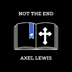 Not The End
