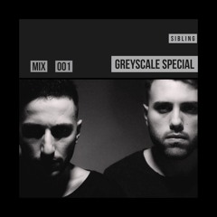 GREYSCALE Special 001 - Sibling
