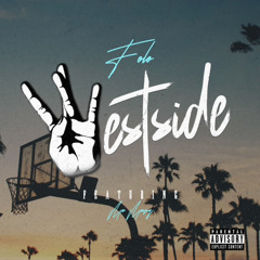 WESTSIDE Ft. Mo Musiq