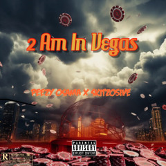 Skitzo5ive x Peezy Osama - 2 AM In Vegas
