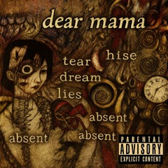 dear mama (prod meedow x jvxnOK)