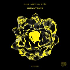 Emilio Albert & DJ BAFÖG - Downtown [Free DL]