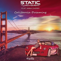 Static Movement Feat. Anna Cherry - California Dreaming \ Extended Mix [SOL MUSIC]