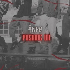MOTZ Premiere: ÅNPO̷  - Pushing On