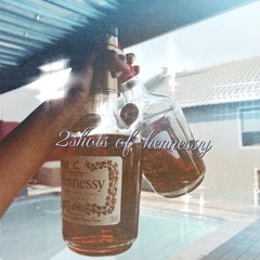 2Shots Of Hennessy Fts 68'Criddahz