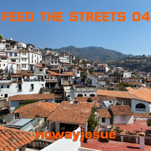 FEED THE STREETS 04