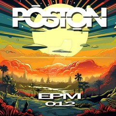 Poston - EPM Episode 012