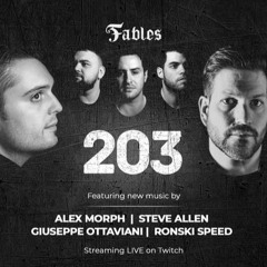 Ferry Tayle & Dan Stone - Fables 203 (Elucidus Takeover)