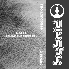 GTG Premiere | Valo - Behind The Trees [HPX141]