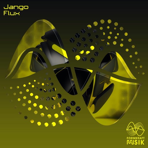 FKM007 Jango (Jangosounds) "Flux"