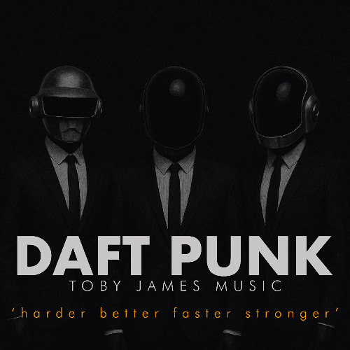 'Harder Better Faster Stronger' - Daft Punk (TJ's Dirtbag Sax mix)