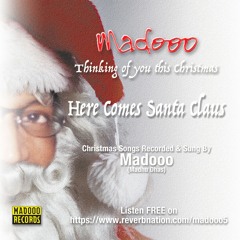 Here Comes Santaclaus