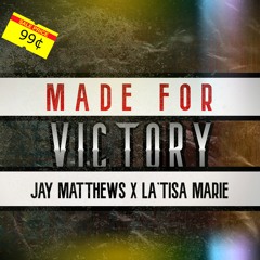 Made For Victory