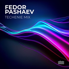 Fedor Pashaev - Techenie Dub Techno Mix