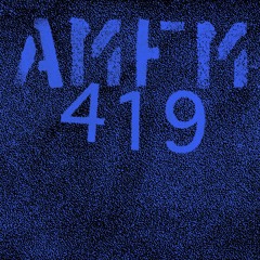 AMFM I 419 - Live @Nordstern / Basel - March 4th 2023 - Part 3/4