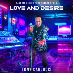 LOVE AND DESIRE - TAKE ME HIGHER EURO TRANCE REMIX
