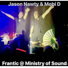 Frantic 25 @ Ministry of Sound - Jason Nawty B2b Mobi D