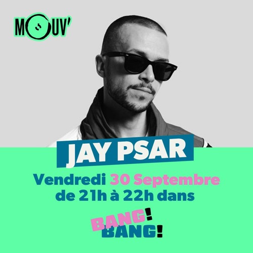 Stream Radio Mouv'(September '22) - Guest Mix by Jay Psar | Listen online  for free on SoundCloud