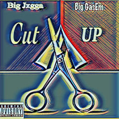 Big Jxgga X Big GasEm “Cut Up”