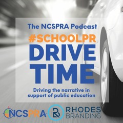 School PR Drive Time Episode 44: NSPRA 2023 Communication Technology Award for Superintendents