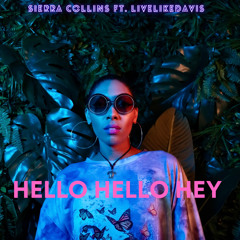 Hello Hello Hey (feat. LiveLikeDavis)