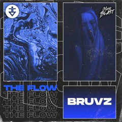 BRUVZ - THE FLOW [MusicBlast x Jumping Sounds Co-Release]