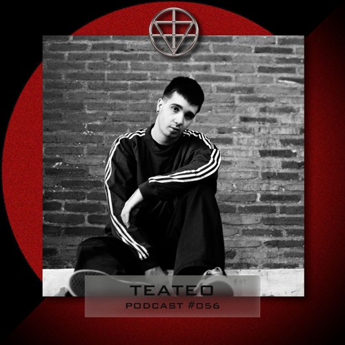 TEATEO - PODCAST #056
