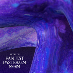 Skytech - Pan jest pasterzem (Extended)