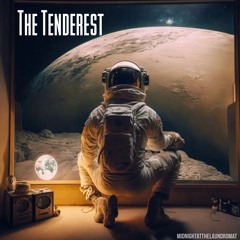 The Tenderest