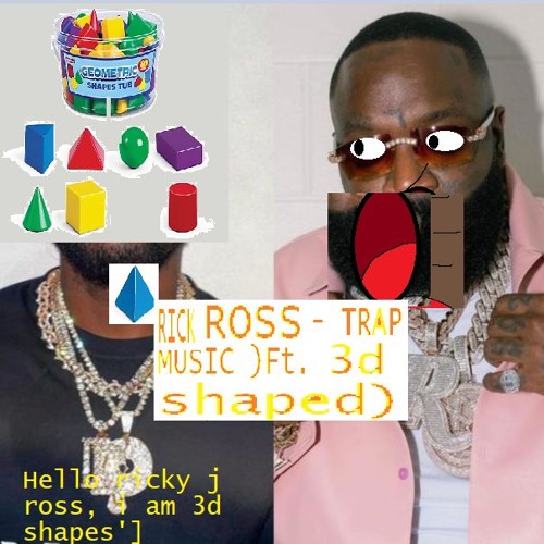 Rick Ross - TRAP MUSIC )Ft. 3d shaped) [UNRELEASED]